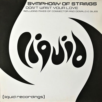 Symphony Of Strings : Don't Want Your Love (12")