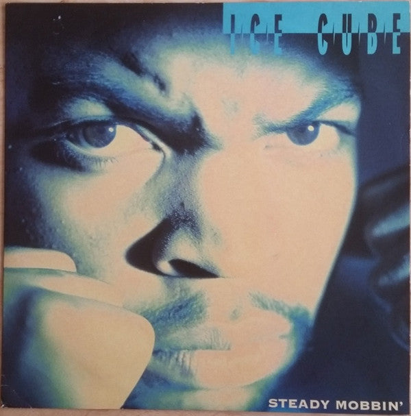 Ice Cube : Steady Mobbin' (12")
