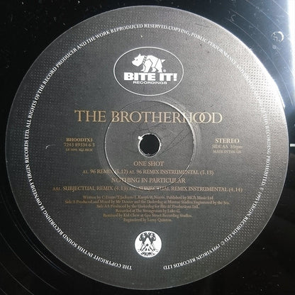The Brotherhood : One Shot / Nothing In Particular Remixes (12")