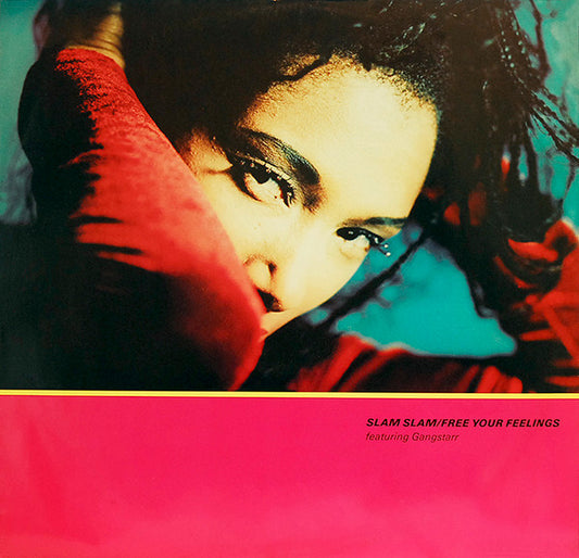 Slam Slam : Free Your Feelings (12")