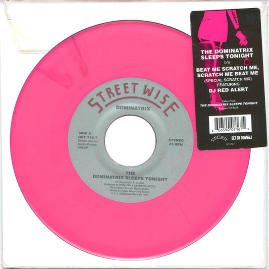 Dominatrix : The Dominatrix Sleeps Tonight / Scratch Me, Beat Me, Beat Me, Scratch Me (7", RE, Pin)