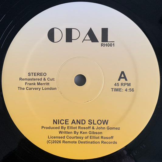 Opal (3) : Nice And Slow (12", RE)