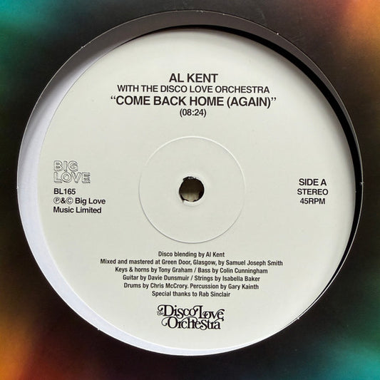 Al Kent With The Disco Love Orchestra : Come Back Home (Again) (12")