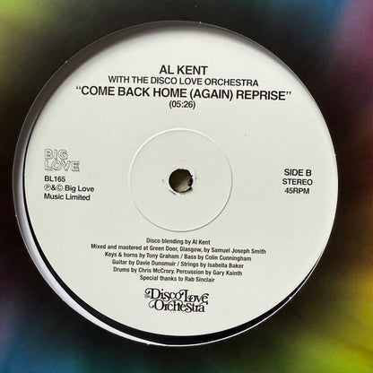 Al Kent With The Disco Love Orchestra : Come Back Home (Again) (12")