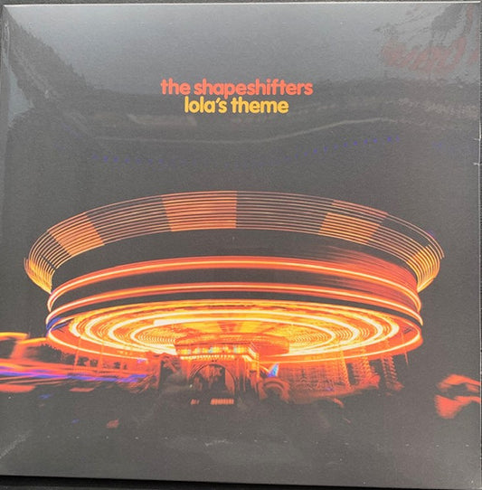 Shapeshifters : Lola's Theme (12", RE)