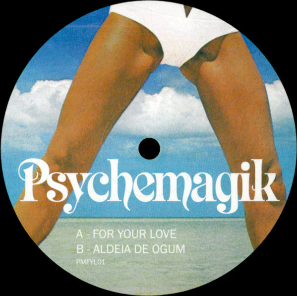 Psychemagik : For Your Love (12", Unofficial)