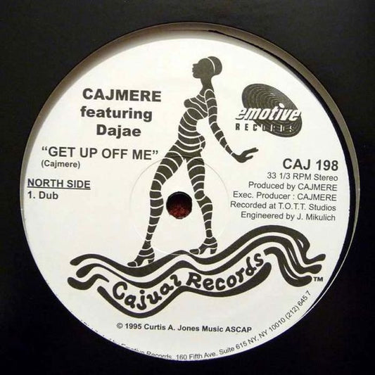 Cajmere Featuring Dajae* / Jazzy : Get Up Off Me / Lonely (12", RP, Unofficial)