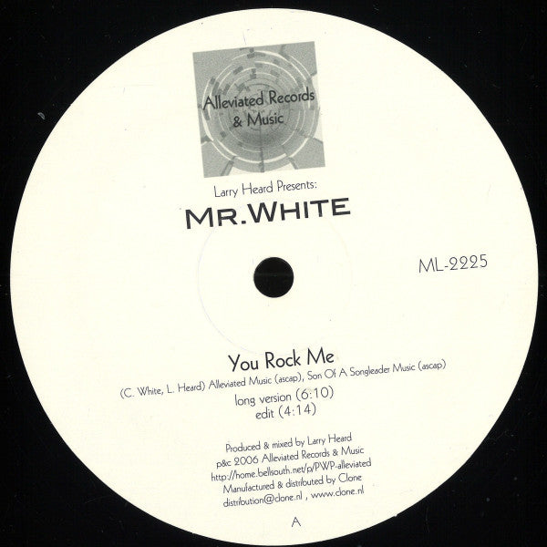 Larry Heard Presents: Mr. White* : You Rock Me / The Sun Can't Compare (12", RE)