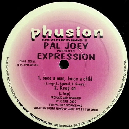 Pal Joey Presents Expression (2) : Once A Man Twice A Child / Keep On (12")