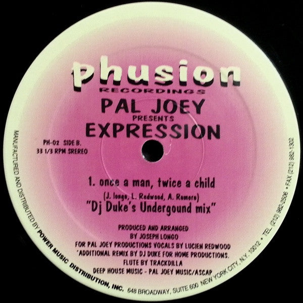 Pal Joey Presents Expression (2) : Once A Man Twice A Child / Keep On (12")