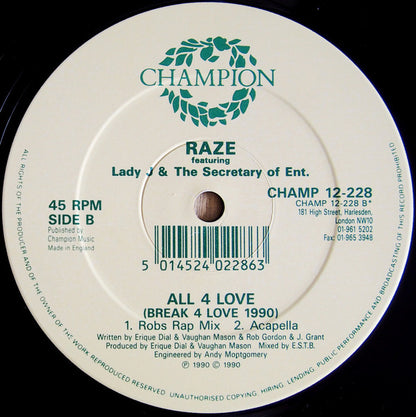 Raze Featuring Lady J & The Secretary Of Ent* : All 4 Love (Break 4 Love 1990) (12")