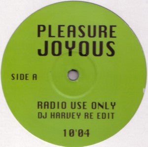 Pleasure (4) : Joyous (DJ Harvey Re-Edit) (12", Promo, Unofficial)