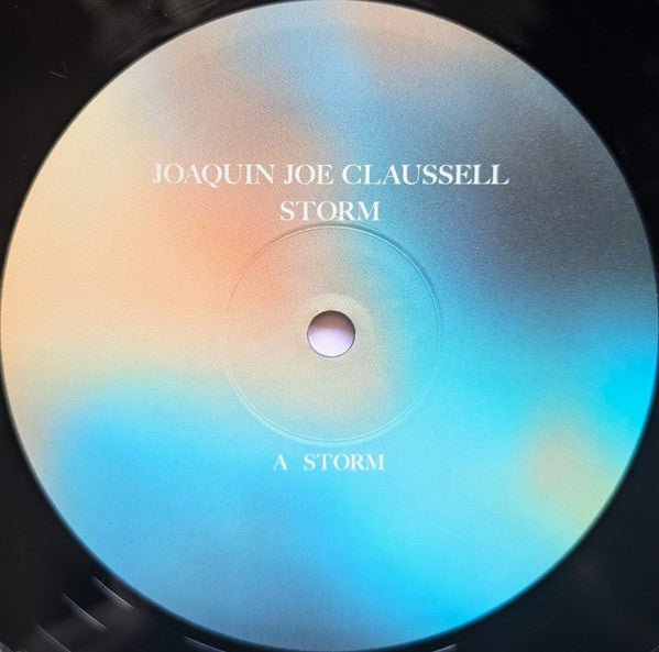 Joaquin Joe Claussell* : Storm (12")
