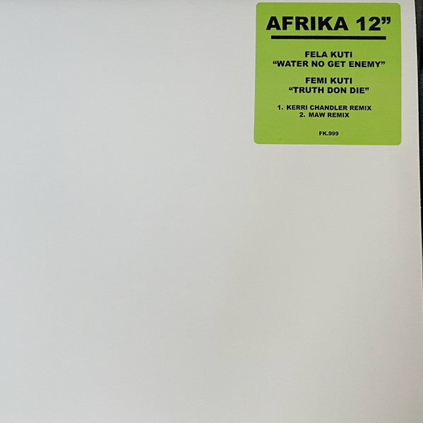 Fela Kuti / Femi Kuti : Water No Get Enemy / Truth Don Die (12", RE, Unofficial)