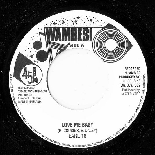 Earl 16* : Love Me Baby (7")