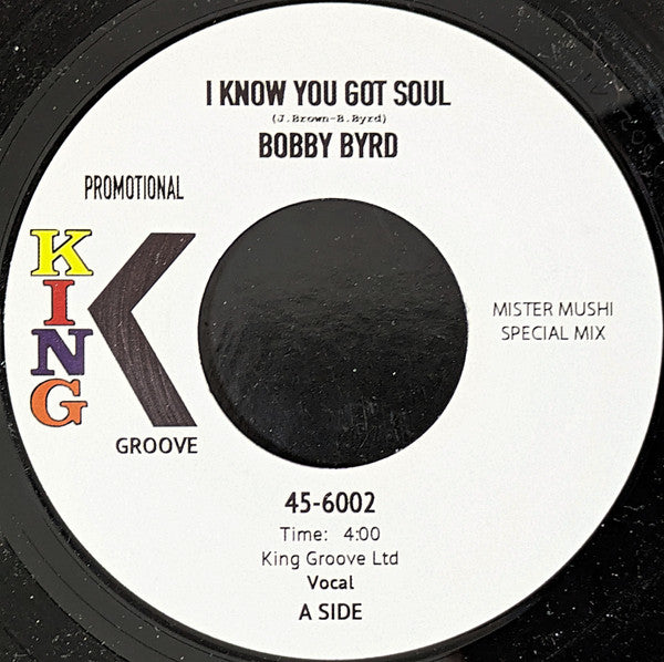 Bobby Byrd : I Know You Got Soul (7", Promo, Lar)