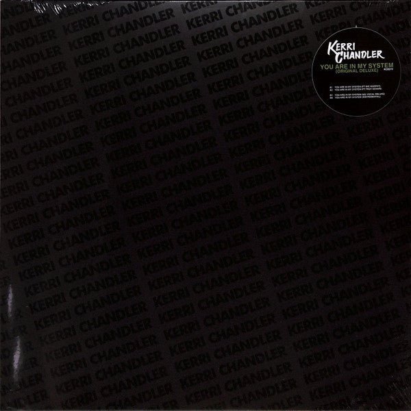 Kerri Chandler : You Are In My System (Original Deluxe) (12")