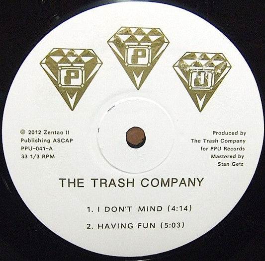 The Trash Company : Having Fun (12", EP)