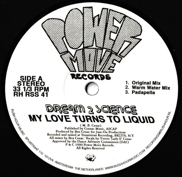 Dream 2 Science : My Love Turns To Liquid (12", RE)
