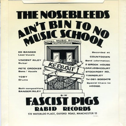 The Nosebleeds : Ain't Bin To No Music School (7", Single, Sil)