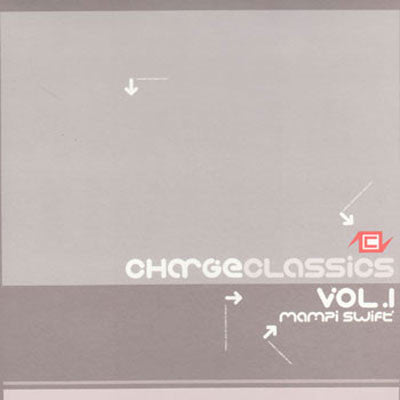 Mampi Swift : Charge Classics Volume One (2x12")