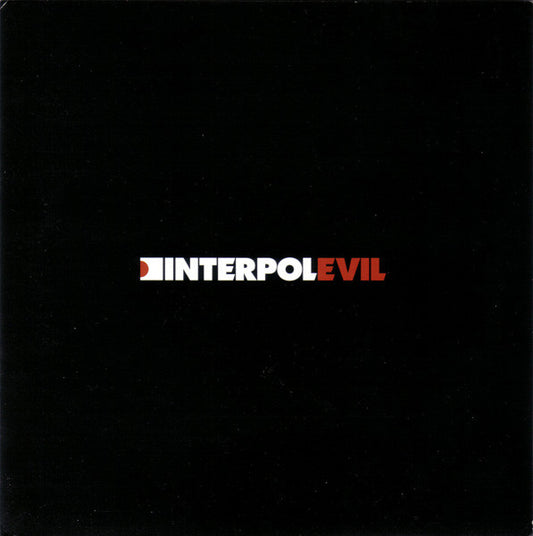Interpol : Evil (7", Single)