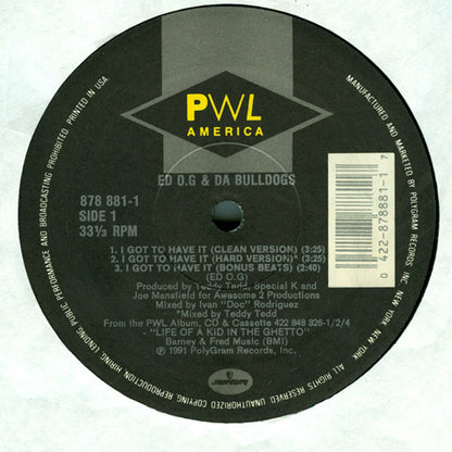 Ed O.G & Da Bulldogs : I Got To Have It (12", Single)