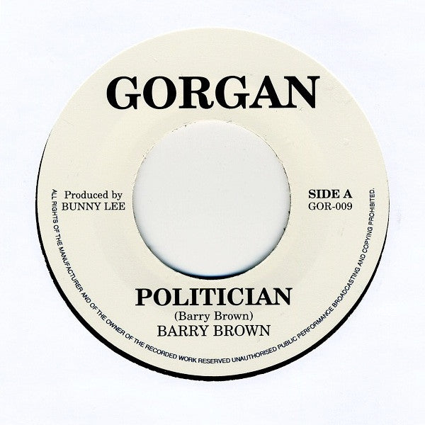 Barry Brown : Politician (7", RE)