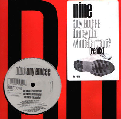 Nine : Any Emcee / Tha Cypha / Whutcha Want? (Remix) (12")