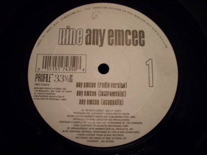 Nine : Any Emcee / Tha Cypha / Whutcha Want? (Remix) (12")