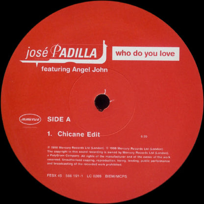 José Padilla Featuring Angela John : Who Do You Love (12")