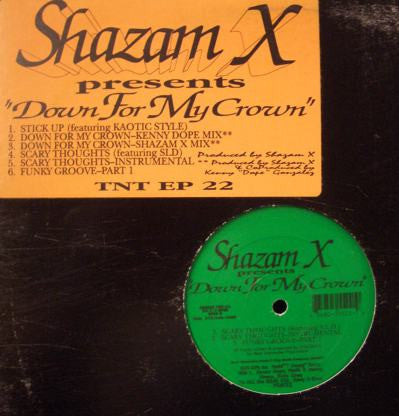 Shazam X : Down For My Crown (12")