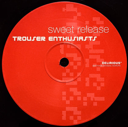 Trouser Enthusiasts : Sweet Release (12", Ltd, S/Edition)
