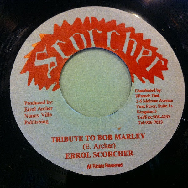Errol Scorcher : Tribute To Bob Marley (7")