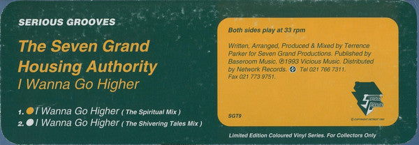 The Seven Grand Housing Authority* : I Wanna Go Higher (10", Ltd, W/Lbl, Yel)