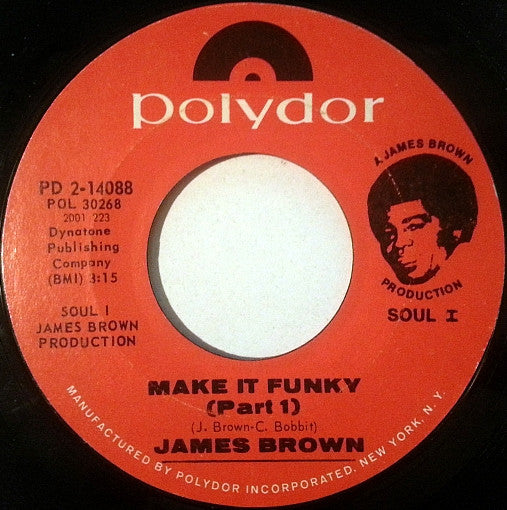 James Brown : Make It Funky (7", Single, Styrene, Phi)