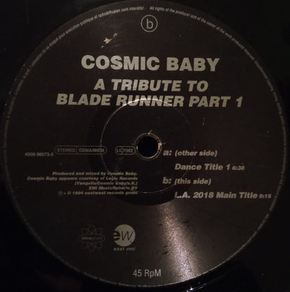 Cosmic Baby : A Tribute To Blade Runner Part 1 (12")