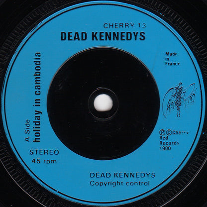 Dead Kennedys : Holiday In Cambodia (7", Single, Air)
