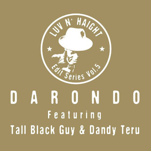 Darondo Featuring Tall Black Guy & Dandy Teru : Luv N' Haight Edit Series Vol.5 (12", Single, Cle)