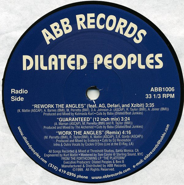 Dilated Peoples : Rework The Angles / Guaranteed (12 Inch Mix) / Work The Angles (Remix) (12", RP)