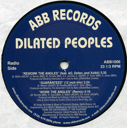 Dilated Peoples : Rework The Angles / Guaranteed (12 Inch Mix) / Work The Angles (Remix) (12", RP)