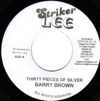 Barry Brown : Thirty Pieces Of Silver (7", RE)