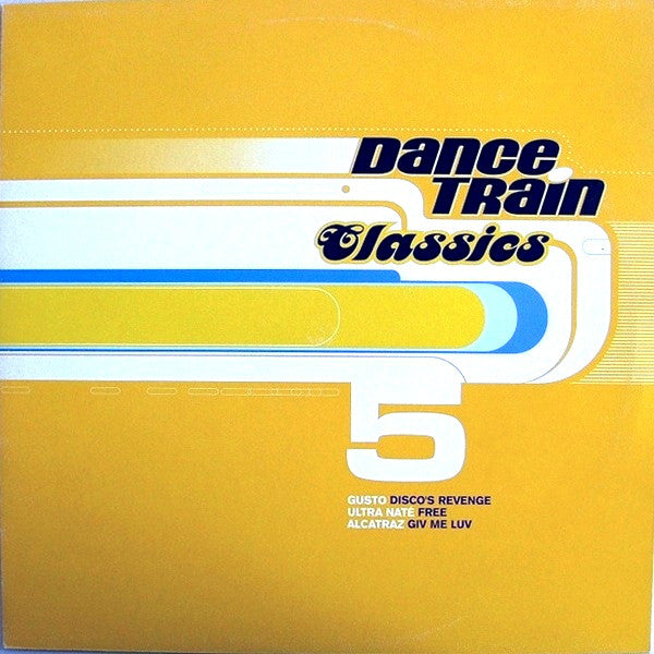 Various : Dance Train Classics Vinyl 5 (12", Comp)