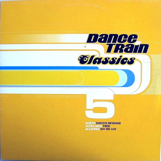 Various : Dance Train Classics Vinyl 5 (12", Comp)