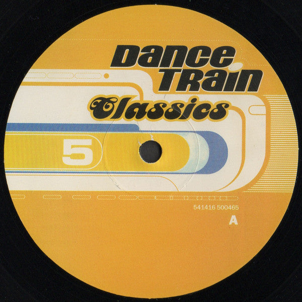 Various : Dance Train Classics Vinyl 5 (12", Comp)