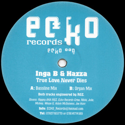Inga B & Hazza : True Love Never Dies (12")