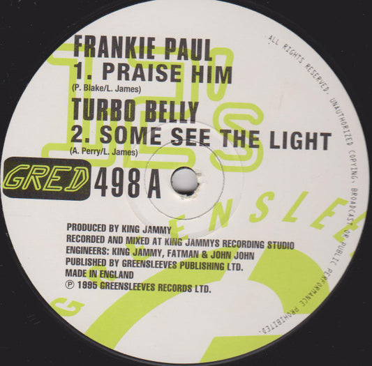 Frankie Paul, Turbo Belly, King Jammys Crew : Praise Him (12")