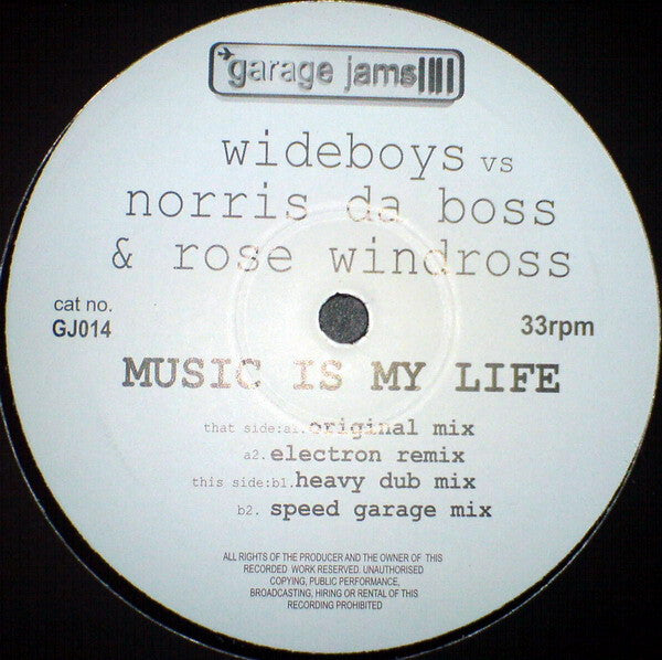 Wideboys* vs. Norris Da Boss* & Rose Windross : Music Is My Life (12")