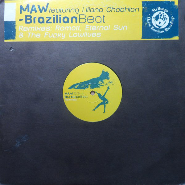 MAW* Featuring Liliana Chachian : Brazilian Beat (Remixes) (12")