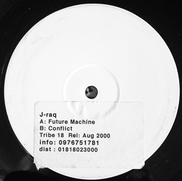J-Raq : Future Machine / Conflict (12", Promo, W/Lbl)
